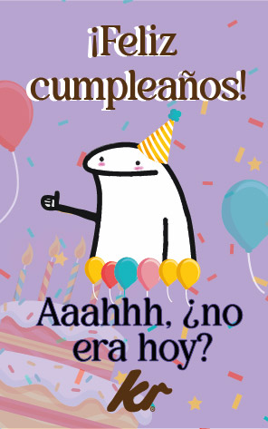 Tarjeta Deformito feliz cumpleaños  era hoy